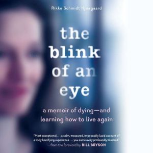 The Blink of an Eye, Rikke Schmidt Kjargaard