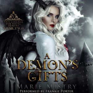 A Demons Gifts, Marie Mistry