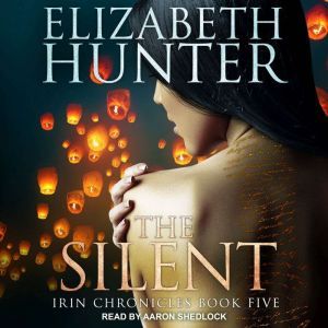 The Silent, Elizabeth Hunter