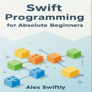 Swift Programming for Absolute Beginn..., Swift language