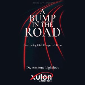 A Bump in the Road, Dr. Anthony Lightfoot