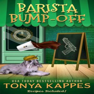 Barista Bump Off, Tonya Kappes