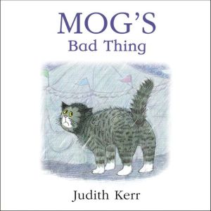 Mogs Bad Thing, Judith Kerr