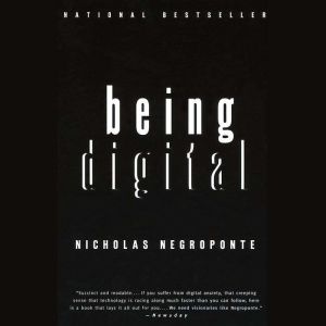 Being Digital, Nicholas Negroponte