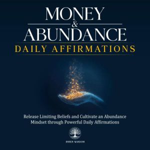 Money  Abundance Daily Affirmations, Inner Wisdom