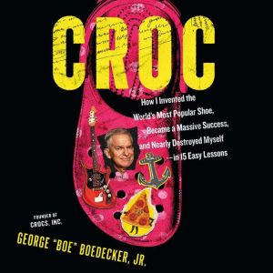Croc, George Boedecker Jr.