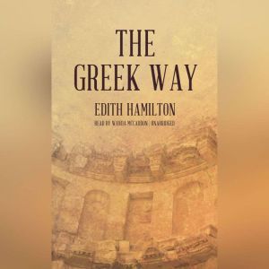 The Greek Way, Edith Hamilton