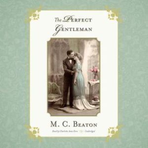The Perfect Gentleman, M. C. Beaton
