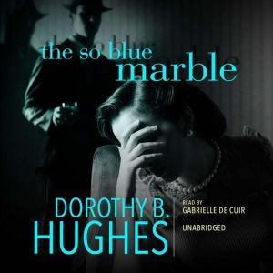 The So Blue Marble, Dorothy B. Hughes