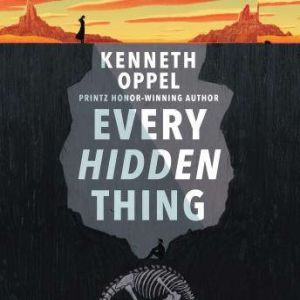 Every Hidden Thing, Kenneth Oppel