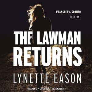 The Lawman Returns, Lynette Eason