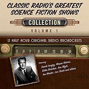 Classic Radios Greatest Science Fict..., Black Eye Entertainment