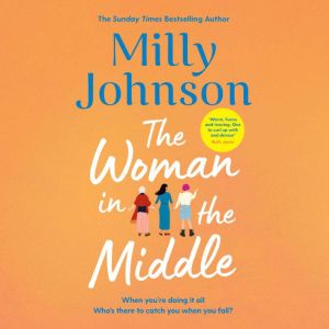 The Woman in the Middle, Milly Johnson