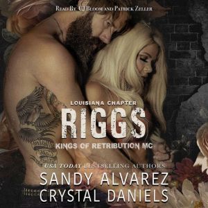 Riggs: Kings of Retribution MC Louisiana, Crystal Daniels