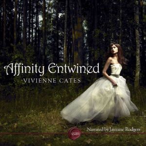 Affinity Entwined, Vivienne Cates