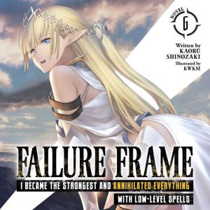 Failure Frame I Became the Strongest..., Kaoru Shinozaki
