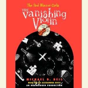 The Red Blazer Girls The Vanishing V..., Michael D. Beil