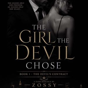 The Girl the Devil Chose  Book 1  T..., ZOSSY