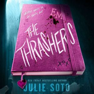 The Thrashers: A Novel