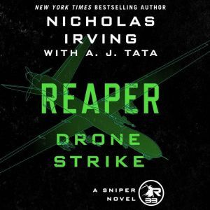 Reaper Drone Strike, Nicholas Irving