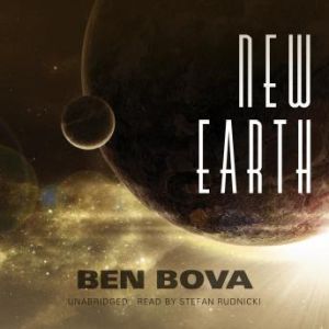 New Earth, Ben Bova