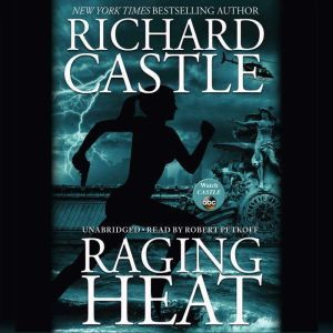 Raging Heat, Richard Castle