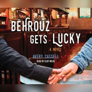 Behrouz Gets Lucky, Avery Cassell
