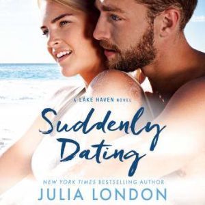 Suddenly Dating, Julia London