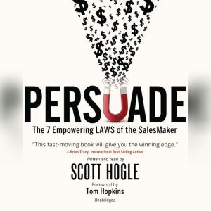 Persuade, Scott Hogle