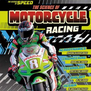 The Science of Motorcycle Racing, Marcia Lusted
