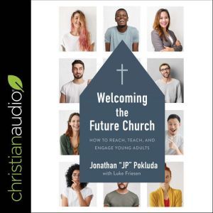Welcoming the Future Church, Jonathan Pokluda