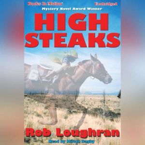 High Steaks, Rob Loughran