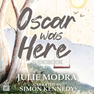 Oscar Was Here, Julie Modra