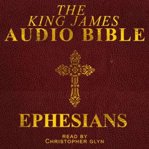 Ephesians, Christopher Glynn