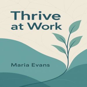 Thrive at Work, Claire Donnelly
