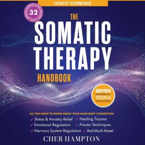 The Somatic Therapy Handbook, Cher Hampton