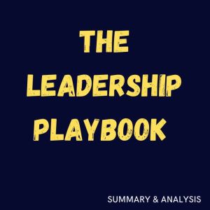 The Leadership Playbook