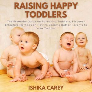 Raising Happy Toddlers
