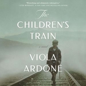 The Children's Train: A Novel