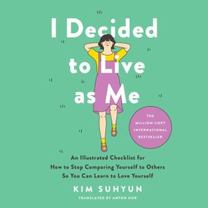 I Decided to Live as Me, Kim Suhyun