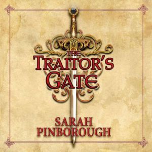 The Traitor's Gate: Book 2
