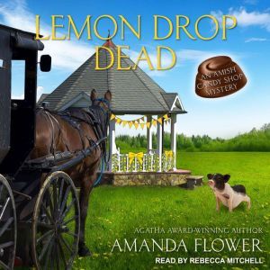 Lemon Drop Dead, Amanda Flower