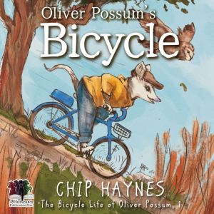 Oliver Possums Bicycle, Chip Haynes