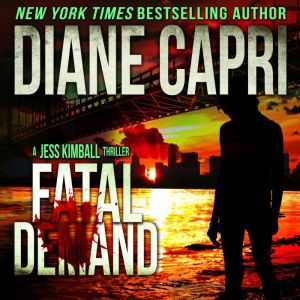 Fatal Demand, Diane Capri