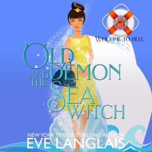 Old Demon and the Seawitch, Eve Langlais