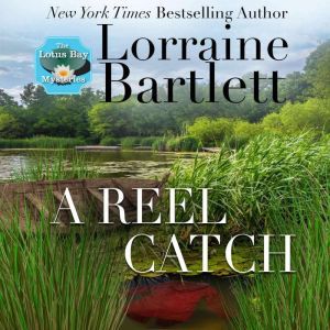 A Reel Catch, Lorraine Bartlett