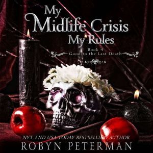 My Midlife Crisis, My Rules, Robyn Peterman