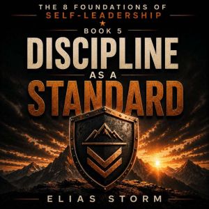 Discipline as a Standard, Elias Storm
