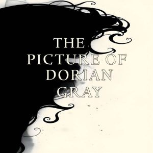The Picture of Dorian Gray, Oscar Wilde
