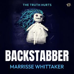 Backstabber, Marrisse Whittaker